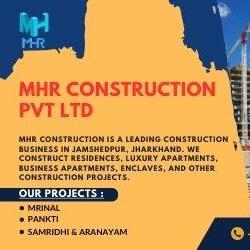 MHR Construction Pvt Ltd